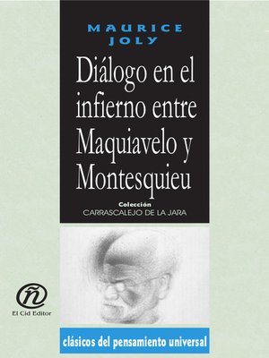 cover image of Dialogo en el Infierno Entre Maquiavelo y Montesquieu